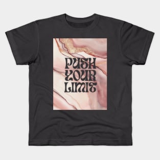 Push Your Limit! Kids T-Shirt